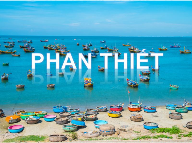 Kinh nghiệm du lịch Phan Thiết từ A-Z