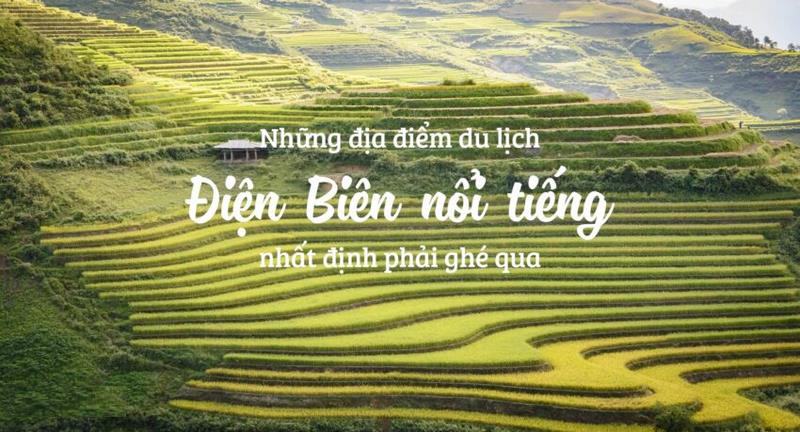 Từ A-Z cẩm nang du lịch Điện Biên bạn nên biết