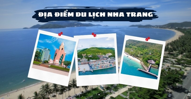Du lịch Nha Trang nên đi đâu?