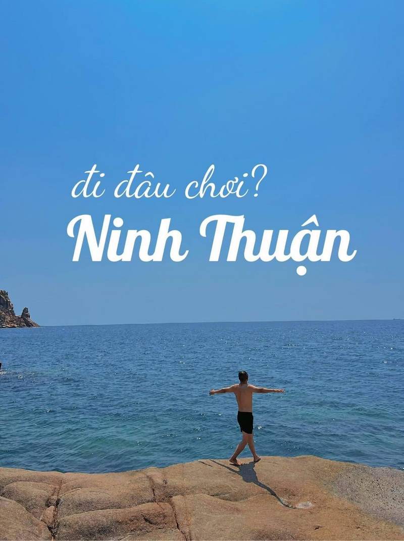 Du Lịch Ninh Thuận 2025 – Khám Phá Vẻ Đẹp Hoang Sơ