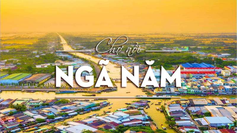 Trải nghiệm đi Chợ Nổi Ngã Năm - Điểm đến thú vị ở Sóc Trăng